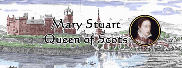 Mary Stuart, Queen of Scots