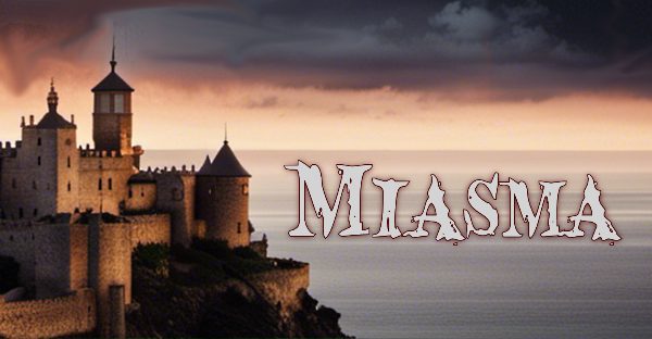 Miasma - A Gothic Storytelling RPG
